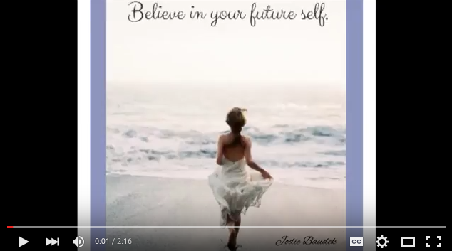 Believe In Your Future Self
