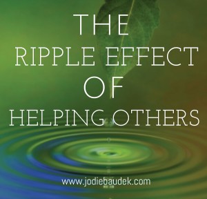 The Ripple Effect Of Helping Others